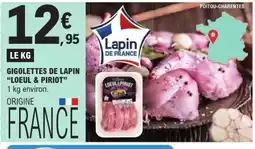 E.Leclerc Lapin DE FRANCE GIGOlettes DE LAPIN offre