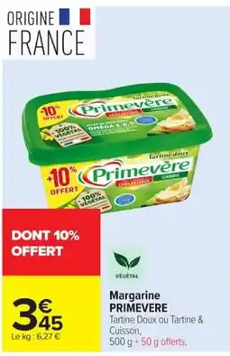 Carrefour Primevère Margarine offre