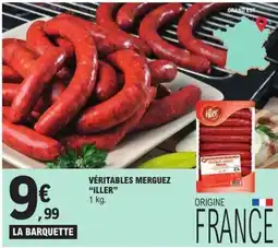 E.Leclerc iller VÉRITABLES MERGUEZ offre