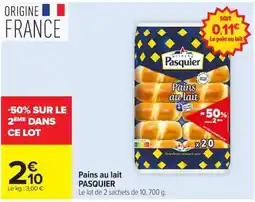 Carrefour Pasquier Pains au lait offre