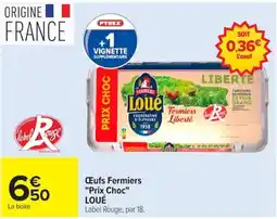 Carrefour Loué Œufs Fermiers offre