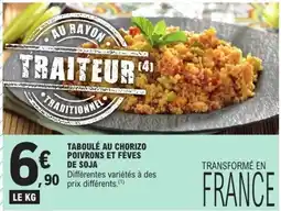 E.Leclerc TRAITEUR TABOULÉ AU CHORIZO POIVRONS ET FÈVES DE SOJA offre