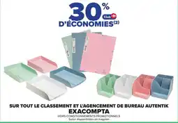 Carrefour Exacompta sur tout le classement et l'agencement de bureau autentik offre