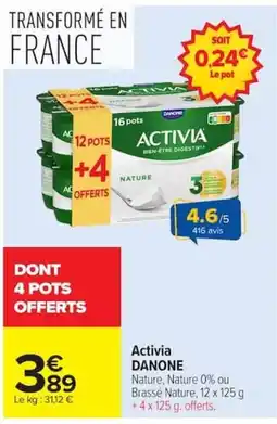 Carrefour Activia DANONE offre