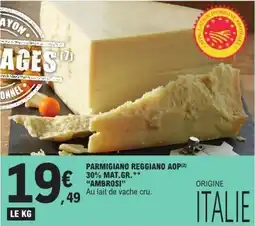 E.Leclerc AMBROSI Parmigiano Reggiano AOP offre