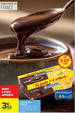 Carrefour Danette Crème Dessert offre