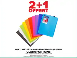 Carrefour Clairfontaine sur tous les cahiers koverbook 96 pages offre