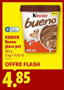 Lidl Kinder Bueno glace pot offre