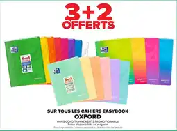 Carrefour Oxford sur tous les cahiers easybook offre