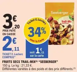 E.Leclerc Seeberger Fruits secs Trail-Mix offre