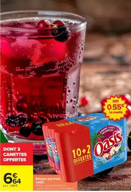 Carrefour Oasis Boisson aux fruits offre