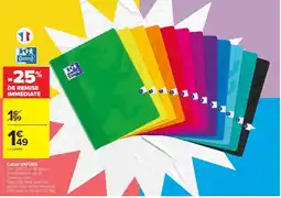 Carrefour Oxford Cahier offre