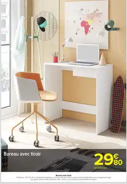 Carrefour Bureau avec tiroir offre