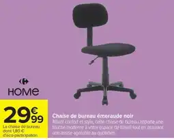 Carrefour HOME Chaise de bureau émeraude noir offre