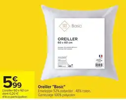 Carrefour Basic Oreiller offre