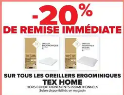 Carrefour Tex home sur tous oreiller ergonomiques offre