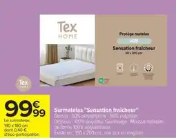 Carrefour Tex HOME Surmatelas "Sensation fraîcheur" offre