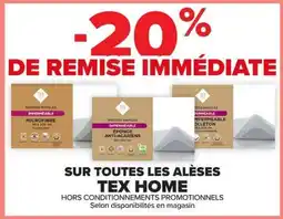 Carrefour Tex home sur toutes les alèses offre