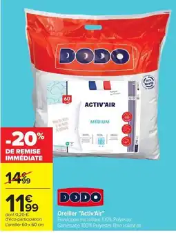 Carrefour DODO Oreiller "Activ'Air" offre