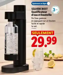 Lidl SILVERCREST Gazéificateur d'eau et bouteille offre