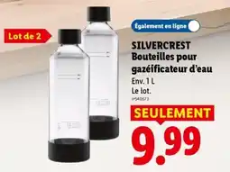Lidl SILVERCREST Bouteilles pour gazéificateur d'eau offre