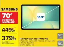 Carrefour SAMSUNG Tablette Galaxy Tab S10 lite 10.9 offre