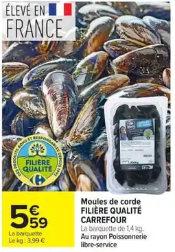 Carrefour Moules de corde FILIÈRE QUALITÉ CARREFOUR offre