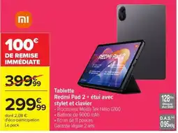 Carrefour Redmi Pad 2 offre