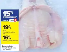 Carrefour Queue de lotte offre