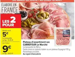 Carrefour Carrefour le marché plateau d'assortiment sec offre
