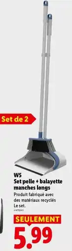 Lidl W5 Set pelle + balayette manches longs offre