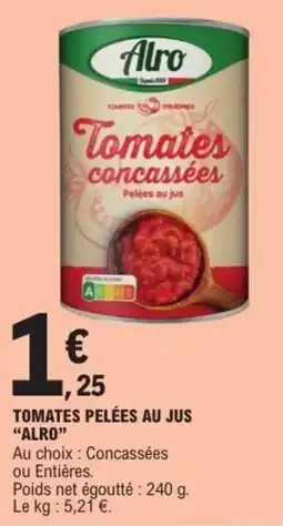 E.Leclerc Alro Tomates concassées offre