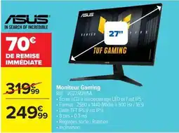 Carrefour ASUS Moniteur Gaming offre