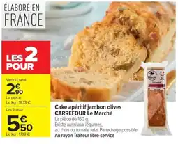Carrefour Carrefour cake apéritif jambon olives offre