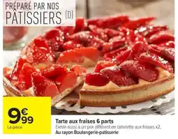 Carrefour Tarte aux fraises offre