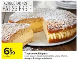 Carrefour Tropézienne offre