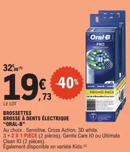 E.Leclerc Oral-B Brosse à dents électrique offre