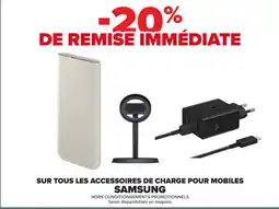 Carrefour Samsung Sur tous les accessoires de charge pour mobiles offre
