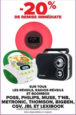Carrefour Sur tous les réveils, radios-réveils et boombox poss, philips, muse, t'nb, metronic, thomson, bigben, cgv, jbl et lexibook offre