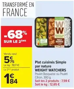 Carrefour WEIGHT WATCHERS Plat cuisinés Simple par nature offre