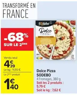 Carrefour SODEBO Dolce Pizza offre