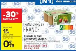 Carrefour Carrefour Classic' Desserts de fruits offre