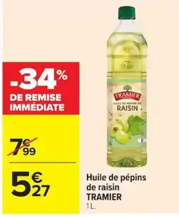 Carrefour TRAMIER Huile de pépins de raisin offre