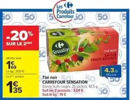 Carrefour Sensation Thé noir offre