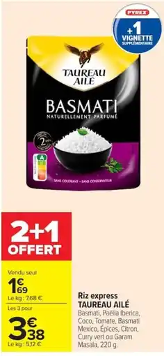 Carrefour TAUREAU AILÉ Riz express offre