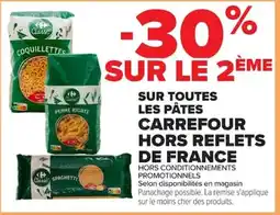Carrefour Sur toutes les pâtes carrefour hors reflets de france offre