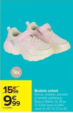 Carrefour Tex Baskets enfant offre