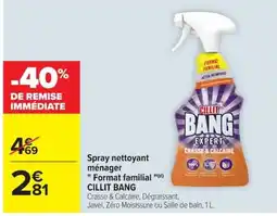 Carrefour CILLIT BANG Spray nettoyant ménager offre