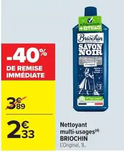 Carrefour Briochin Savon Noir offre