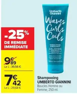 Carrefour UMBERTO GIANNINI Shampooing offre